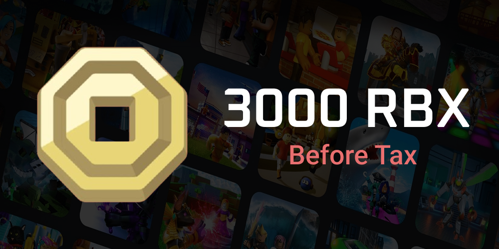 3000 Robux before Tax