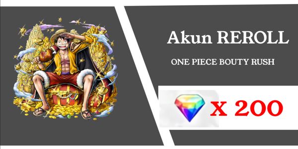 One Piece Bounty Rush 200 Diamond Rainbow reroll account