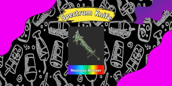 Noxious Reaver || Survive The Killer