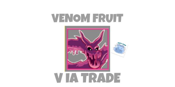 Venom (Natural) fruit via trade