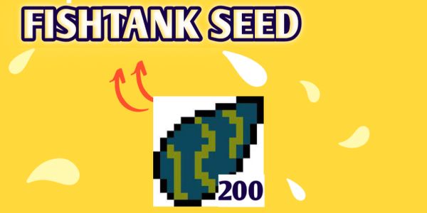 200 Fishtank Seed (Buy Lots Free Bonus)