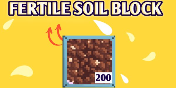 200 Fertile Soil Block (Buy Lots Free Bonus)