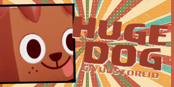 Huge Dog | Pet Simulator