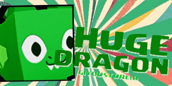 Huge Dragon (Pet Simulator X)