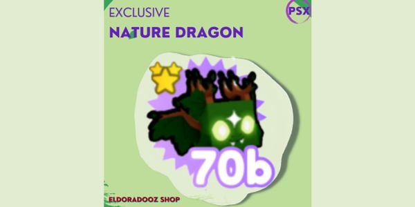NATURE DRAGON - PET SIMULATOR X PSX