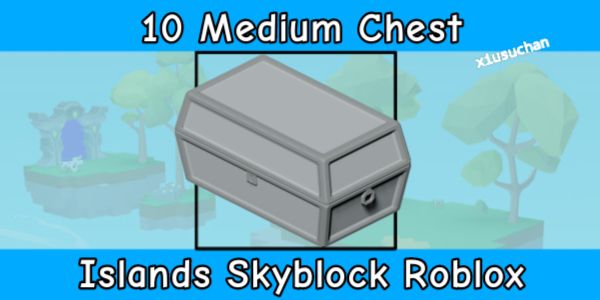 Buy Item Medium Chest Package || Islands Skyblock RBL Roblox 1619023 ...