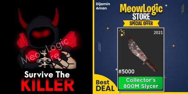 800m collector (Survive the killer)
