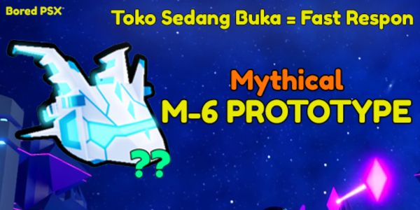 Mythical M-6 PROTOTYPE || Mythical Collection Pet Simulator
