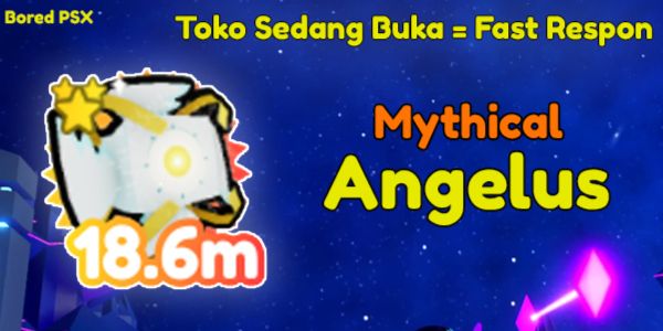 Mythical Angelus || Mythical Collection Pet Simulator