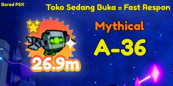 Mythical A-36 || Mythical Collection Pet Simulator