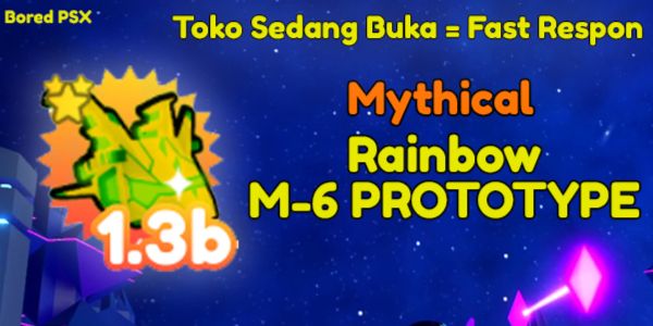 Rainbow Mythical M-6 PROTOTYPE || Mythical Collection Pet Simulator
