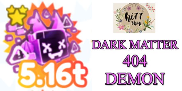 Dark Matter 404 Demon