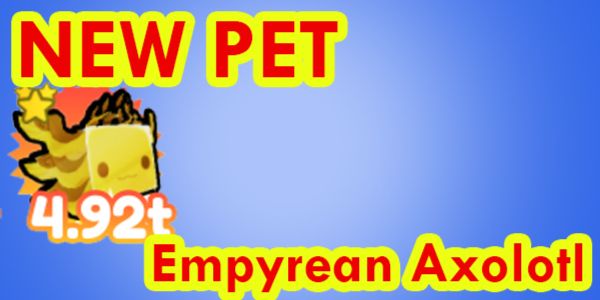 Cheap Golden Empyrean Axolotl - Pet Simulator