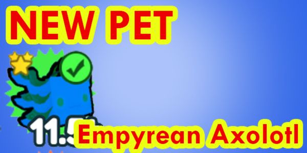 Cheap and Safe Rainbow Empyrean Axolotl - Pet Simulator