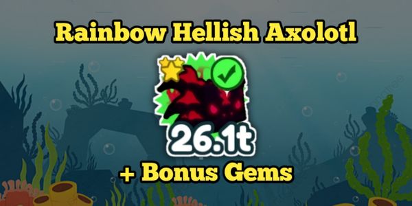 Rainbow Hellish Axolotl - Pet Simulator X