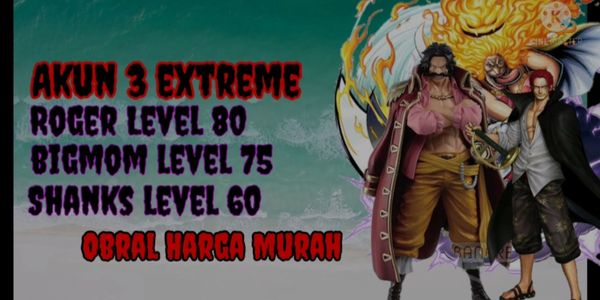 account 3 extreme Roger 80+ Bigmom 75+ shanks 60 cheapest price