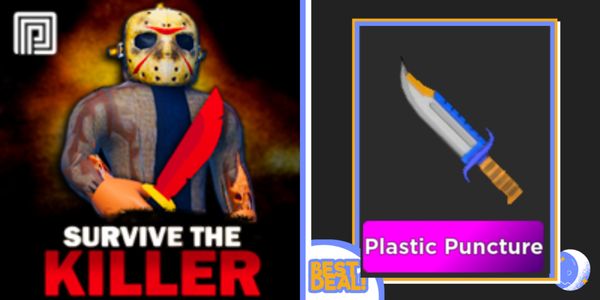 Plastic Puncture - Survive the Killer