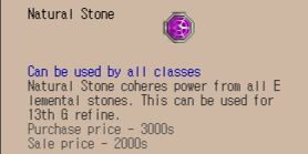1 Natural Stone (NS) + 1 Soul Rune Stone (SRS)