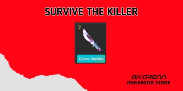 Cyber ​​Slasher | Survive The Killer (STK)