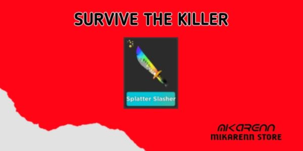 Splatter Slasher | Survive The Killer (STK)