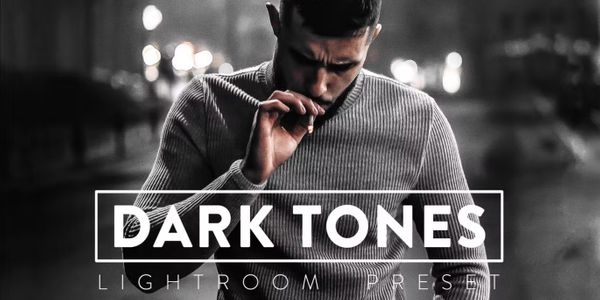 10 Dark Tones Lightroom Presets