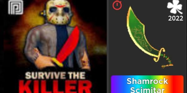 Shamrock scimitar (survive the killer)