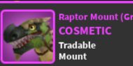 Buy Item Green Raptor Mount World Zero RBL 1878819 | itemku