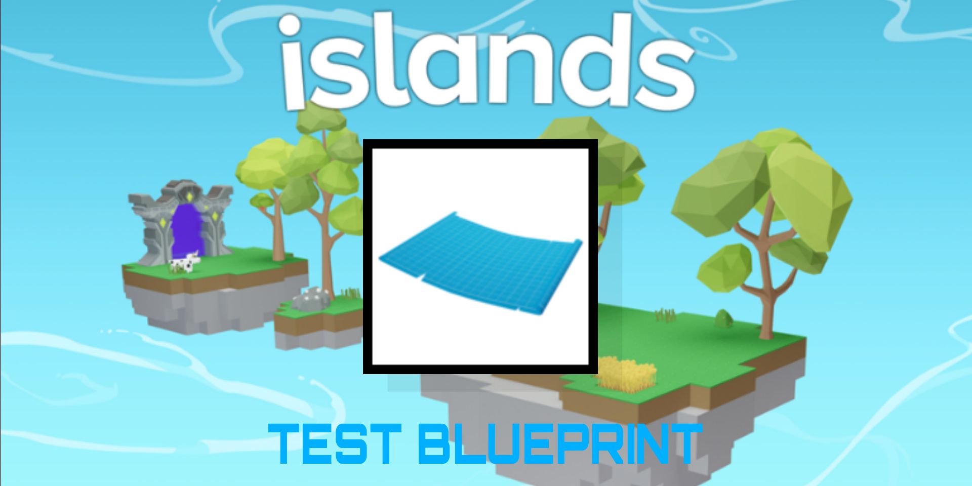 Beli Item Test Blueprint Islands Roblox Terlengkap dan Termurah April