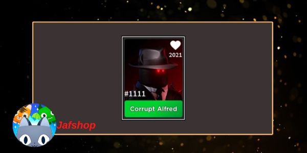 Killer Corrupt Alfred - Limited #1111(Survive the killer)