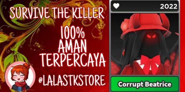 Corrupt Beatrice | Survive The Killer (STK)
