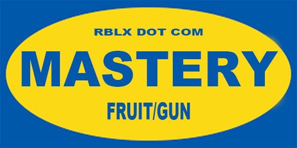 Mastery Fruit/Gun