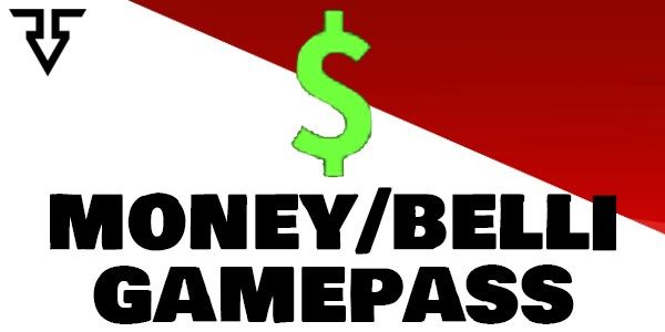 1M MONEY/BELLI GAMEPASS