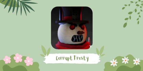 Corrupt Frosty - Survive The Killer / STK