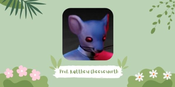 Prof. Ratthew Cheeseworth - Survive The Killer / STK