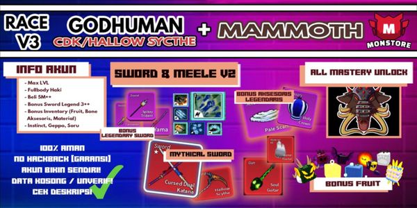 Blox Fruit Account {MAMMOTH + GODHUMAN + CDK + HALLOW SYCTHE} [RACE V3][Level MAX ] (Unverified)