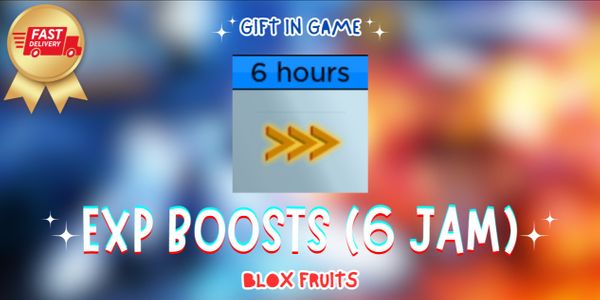 2x EXP Boosts (6 Jam)
