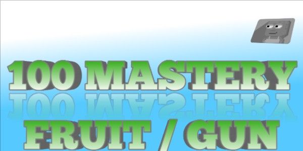 Mastery Fruit/Gun