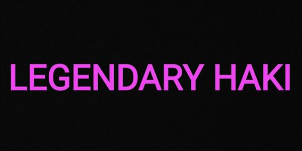 Get Legendary Haki