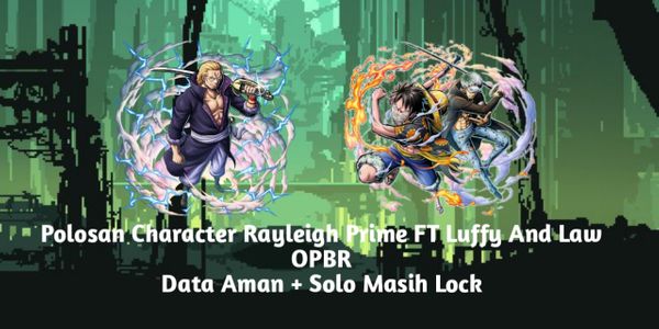 Plain Character Luffy And Law FT Rayleigh Prime OPBR