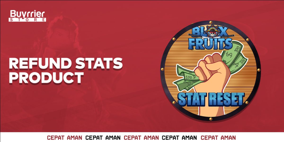 Beli Gamepass Refund Stats Blox Fruits Roblox Terlengkap dan Termurah