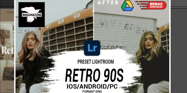 PRESET LIGHTROOM - RETRO 90S OLD PHOTO/ STUDY POTO | PC, OS & ANDROID