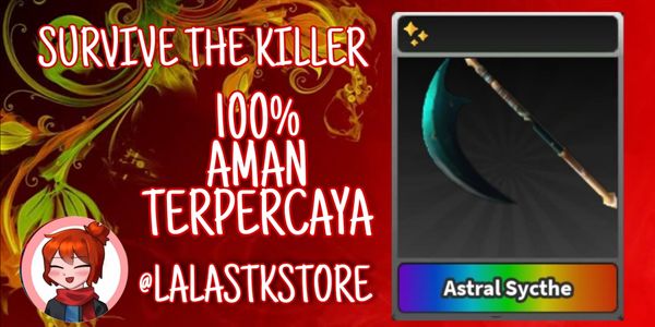 Astral Scythe | Survive The Killer (STK)