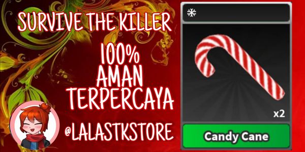 Candy Cane | Survive The Killer (STK)