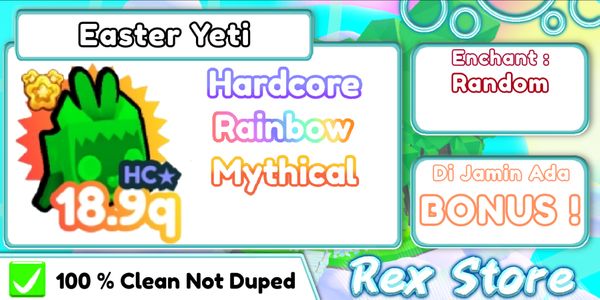 Hardcore Rainbow Mythical Easter Yeti + Bonus