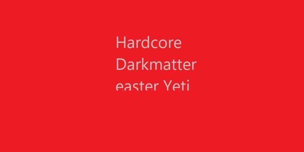 Hardcore Darkmatter Easter Yeti
