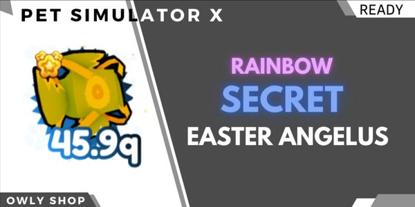 Rainbow Secret Easter Angelus - Pet Simulator X