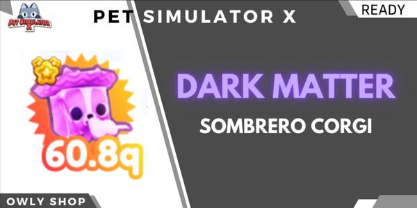 Dark Matter Sombrero Corgi - Pet Simulator X