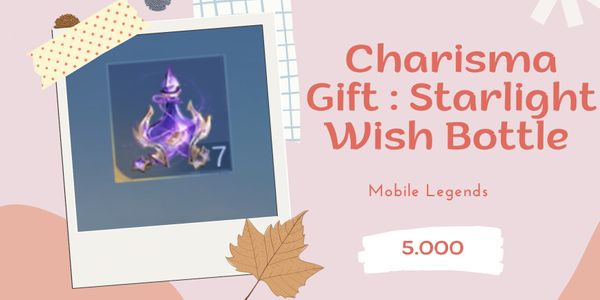 Gift: Starlight Wish Bottle - Mobile Legends