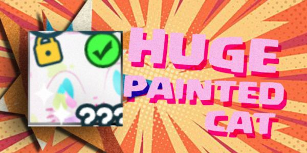 Huge Shiny Painted Cat (Pet simulator X)