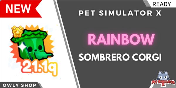 Rainbow Sombrero Corgi - Pet Simulator X